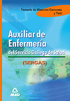 AUXILIAR DE ENFERMERA DEL SERVICIO GALLLEGO DE SALUD. TEMARIO Y TEST MATERIAS C