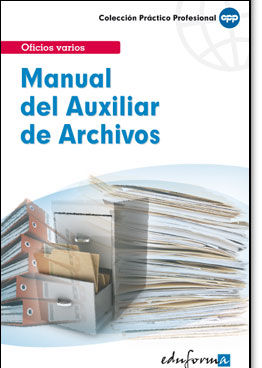 MANUAL DEL AUXILIAR DE ARCHIVOS