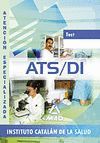 ATS/DUE DE ATENCI�N ESPECIALIZADA DEL INSTITUTO CATAL�N DE LA SALUD. TEST