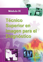 TCNICO SUPERIOR DE IMAGEN PARA EL DIAGNOSTICO. MODULO III