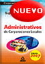 ADMINISTRATIVOS DE CORPORACIONES LOCALES. SUPUESTOS PR�CTICOS