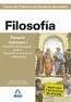 CUERPO DE PROFESORES DE ENSE�ANZA SECUNDARIA. FILOSOF�A. TEMARIO. VOLUMEN I. FIL