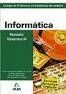 CUERPO DE PROFESORES DE ENSE�ANZA SECUNDARIA. INFORM�TICA. TEMARIO. VOLUMEN III