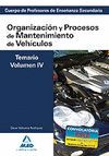CUERPO DE PROFESORES DE ENSE�ANZA SECUNDARIA. ORGANIZACI�N Y PROCESOS DE MANTENI