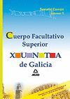 CUERPO FACULTATIVO SUPERIOR DE LA XUNTA DE GALICIA. TEMARIO COM�N. VOLUMEN I