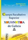 CUERPO FACULTATIVO SUPERIOR DE LA XUNTA DE GALICIA. TEMARIO COM�N. VOLUMEN II