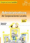 ADMINISTRATIVOS CORPORACIONES LOCALES. SUPUESTOS PRACTICOS