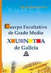 CUERPO FACULTATIVO DE GRADO MEDIO DE LA XUNTA DE GALICIA. TEST DEL TEMARIO COM�N