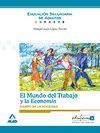 EL MUNDO DEL TRABAJO Y LA ECONOM�A. M�DULO OPTATIVO. CAMPO DE LA SOCIEDAD