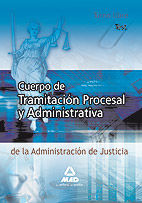 CUERPO DE TRAMITACION PROCESAL Y ADMINISTRATIVA. TEST