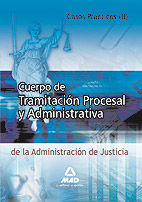 TRAMITACI�N PROCESAL Y ADMINISTRATIVA DE LA ADMINISTRACI�N DE JUSTICIA. CASOS PR