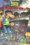 GRAN BOTELLON, EL