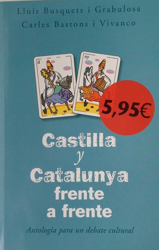 CASTILLA Y CATALUA FRENTE A FRENTE