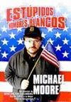 EST�PIDOS HOMBRES BLANCOS