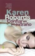 CONFIAR EN UN EXTRA�O