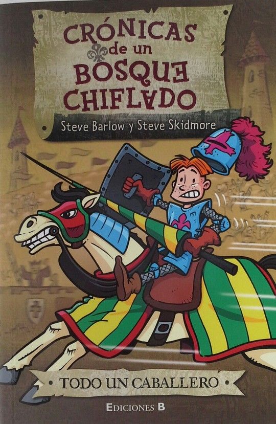 CRONICAS DE UN BOSQUE CHIFLADO: TODO UN CABALLERO