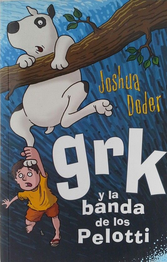 GRK Y LA BANDA DE LOS PELOTTI