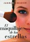 EL MAQUILLAJE DE LAS ESTRELLAS