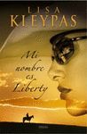 MI NOMBRE ES LIBERTY (TRAVIS 1)