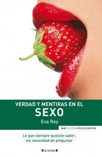 VERDAD Y MENTIRAS EN SEXO
