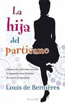 LA HIJA DEL PARTISANO