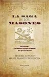 SAGA DE LOS MASONES: RITOS PENSAMIENTOS