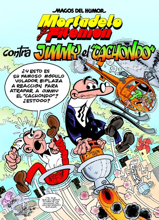 MAGOS DEL HUMOR MORTADELO Y FILEMON N 166: CONTRA JIMMY EL CACHONDO