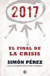 2017. EL FINAL DE LA CRISIS