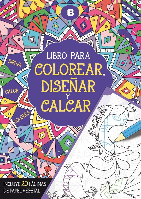 LIBRO PARA COLOREAR, DISEAR Y CALCAR