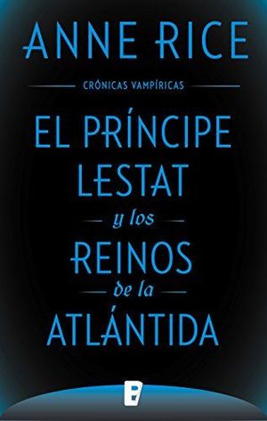 PRNCIPE LESTAT Y LOS REINOS ATLNTIDA