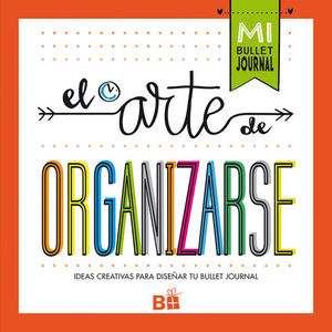 ARTE DE ORGANIZARSE,EL