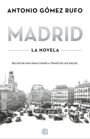 MADRID. LA NOVELA