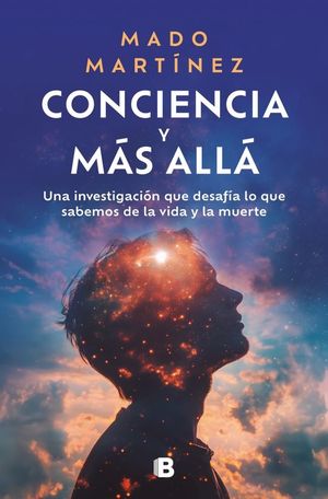 CONCIENCIA Y MAS ALLA