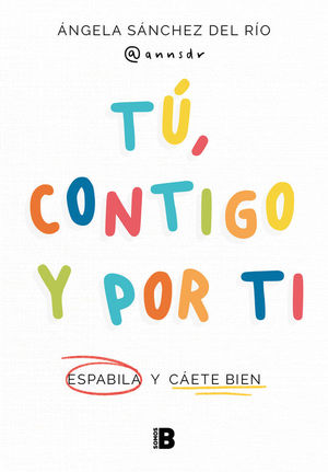 TU, CONTIGO Y POR TI