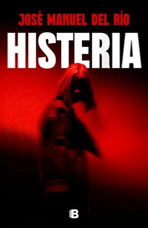 HISTERIA