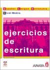 EJERCICIOS DE ESCRITURA.NIVEL MEDIO.ESPA�OL LENGUA EXTRANJERA