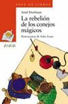 REBELION DE LOS CONEJOS M�GICOS, LA
