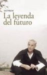 LEYENDA DEL FUTURO,LA