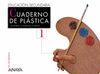 EDUCACI�N PL�STICA Y VISUAL 1. CUADERNO.