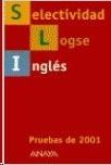 SELECTIVIDA INGLES- PRUEBAS 2001