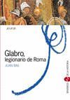 GLABRO,LEGIONARIO DE ROMA
