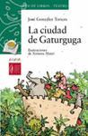 LA CIUDAD DE GATURGUGA