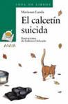 CALCETIN SUICIDA,EL