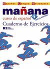 MA�ANA 4. CUADERNO DE EJERCICIOS B2
