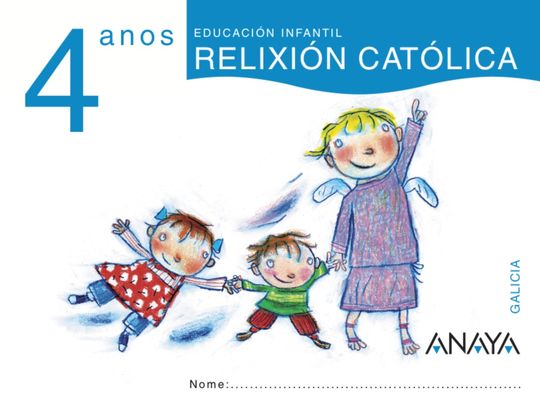RELIXI�N CAT�LICA, EDUCACI�N INFANTIL, 4 ANOS (GALICIA)