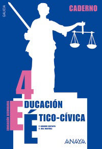 EDUCACI�N �TICO-C�VICA, 4 ESO (GALICIA). CADERNO