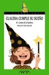 CLAUDIA CUMPLE SU SUE�O
