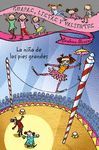 GUAPAS, LISTAS Y VALIENTES. LA NI�A DE LOS PIES GRANDES