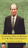 25 A�OS DE REINADO DE S.M. JUAN CARLOS I