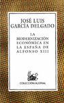 LA MODERNIZACION ECONOMICA EN LA ESPA�A DE ALFONSO XIII